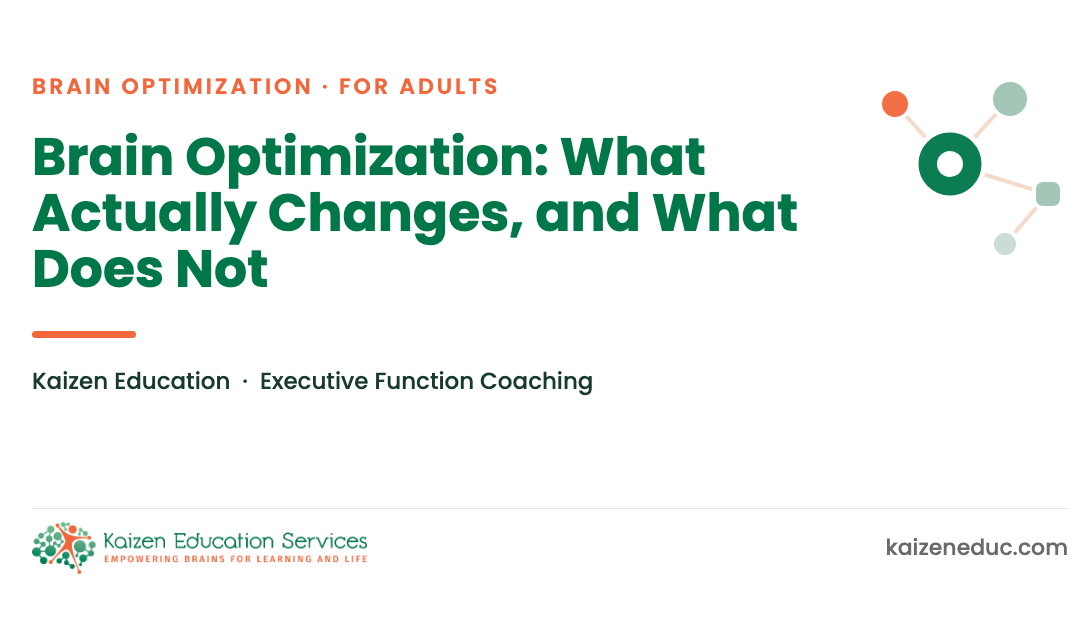 Brain Optimization: What Actually Changes, and What Does Not