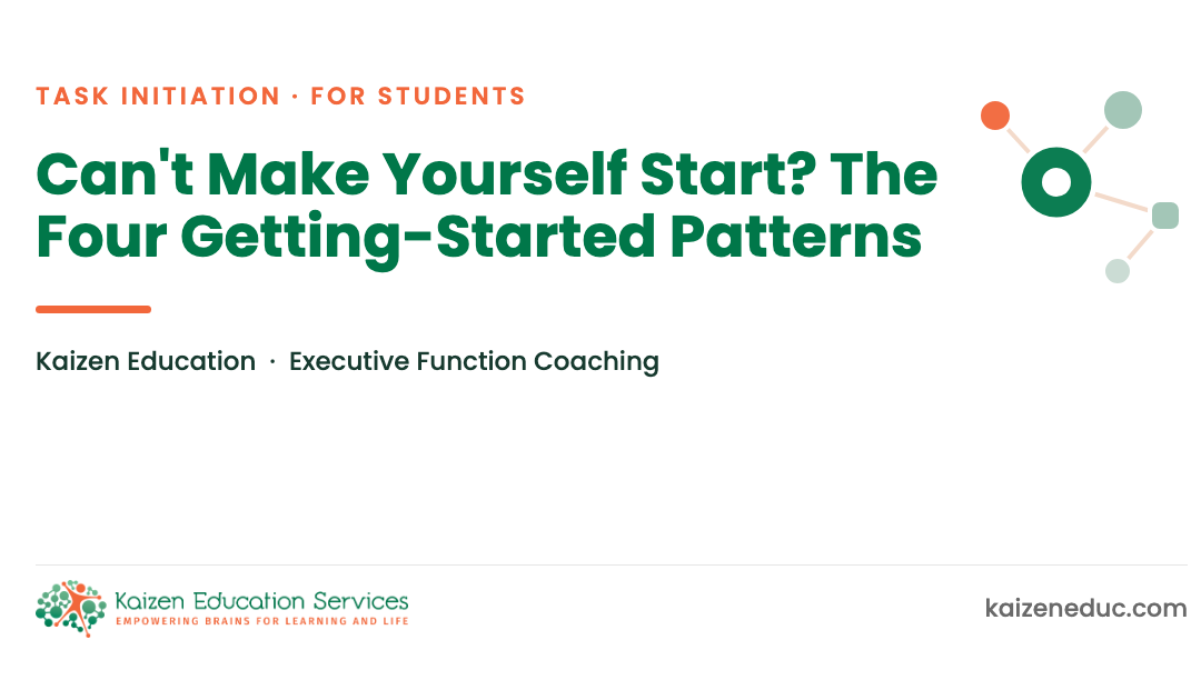Can’t Make Yourself Start? The Four Getting-Started Patterns