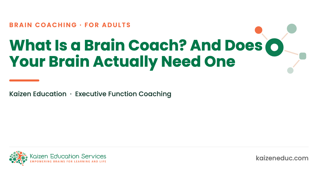 What Is a Brain Coach? And Does Your Brain Actually Need One